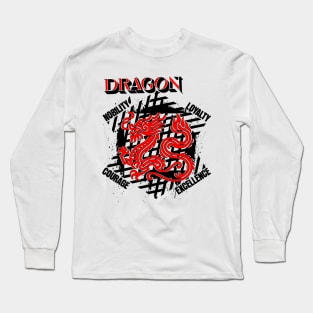 DRAGON COURAGE EXCELLENCE NOBILITY LOYALTY Long Sleeve T-Shirt